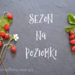 Sezon na poziomki