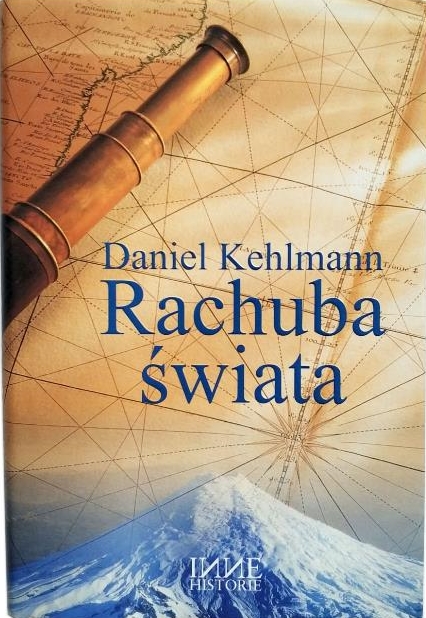 Inspiracja - Rachuba świata - książka Daniela Kehlmanna