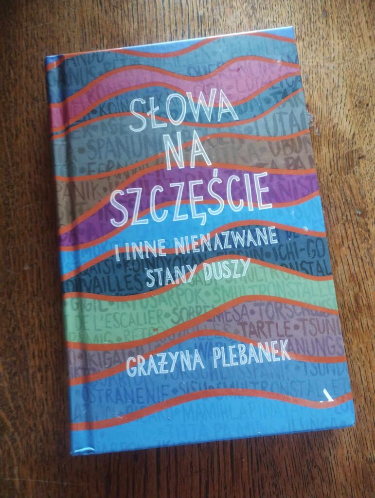 Grażyna Plebanek "Słowa na szczęście"